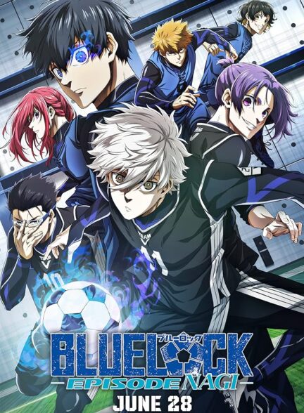 دانلود فیلم Blue Lock: Episode Nagi 2024