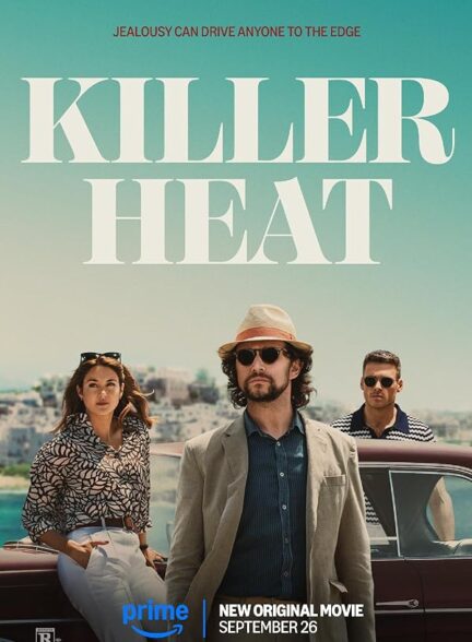 دانلود فیلم Killer Heat 2024