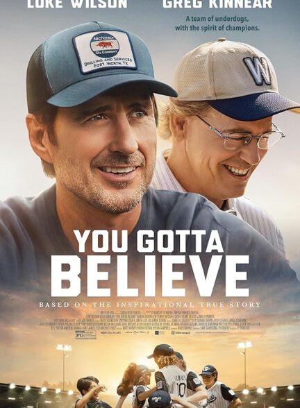دانلود فیلم You Gotta Believe 2024