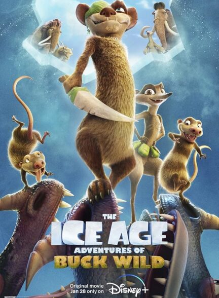 دانلود فیلم The Ice Age Adventures of Buck Wild 2022