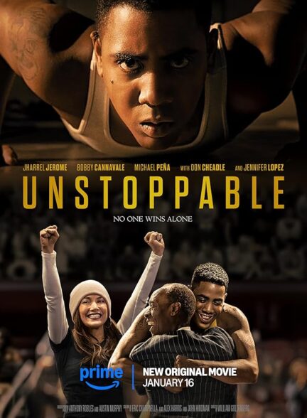 دانلود فیلم Unstoppable 2024