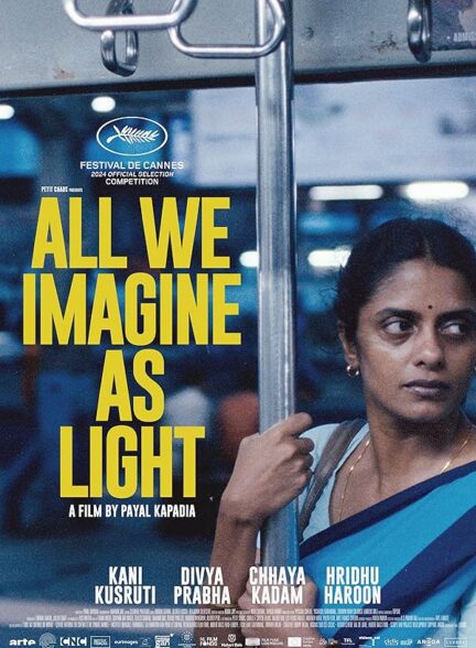 دانلود فیلم All We Imagine as Light 2024