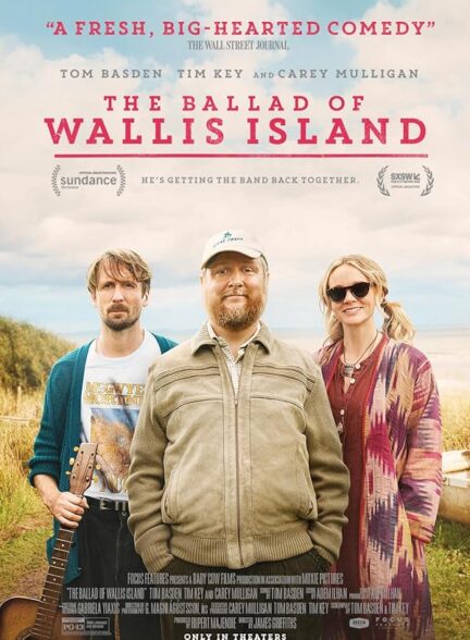 دانلود فیلم The Ballad of Wallis Island 2025