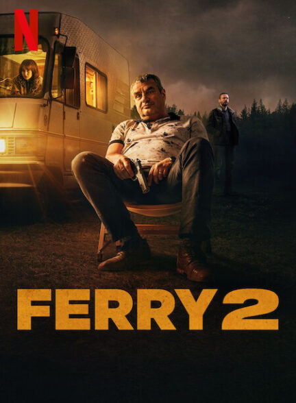 دانلود فیلم Ferry 2 2024