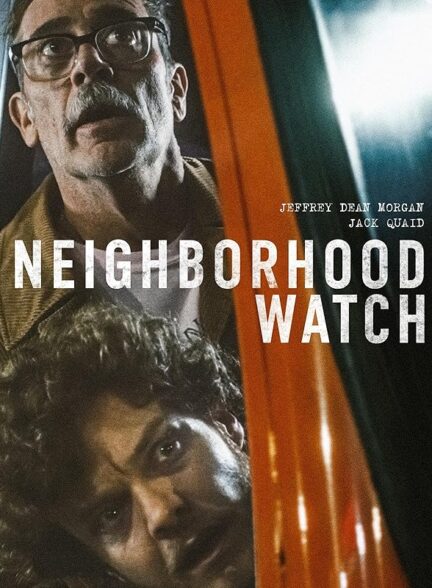 دانلود فیلم Neighborhood Watch 2025