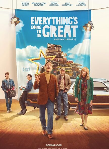 دانلود فیلم Everythings Going to Be Great 2025