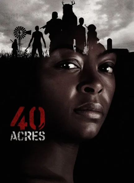 دانلود فیلم 40 Acres